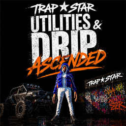 TrapStar Utilities & Drip Ascended
